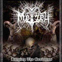 Metzeli : Burying the Goodness